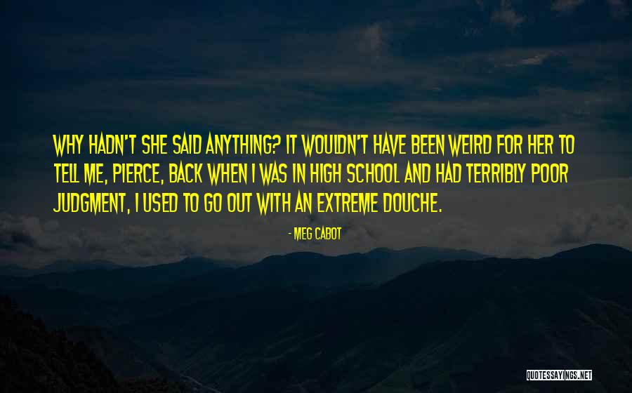 Heinis Cheese Quotes By Meg Cabot Heinis Cheese Quotes By Meg Cabot