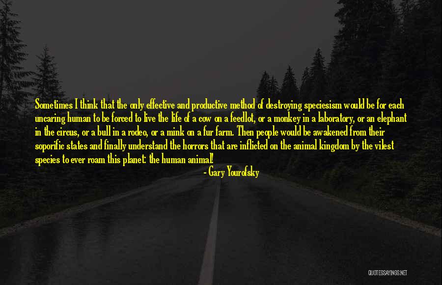 Heinke Washington Quotes By Gary Yourofsky Heinke Washington Quotes By Gary Yourofsky