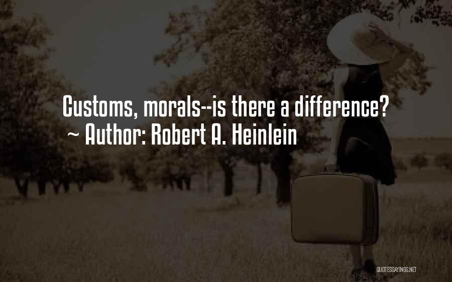 Heinlein Quotes By Robert A. Heinlein