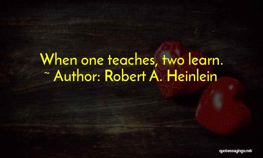 Heinlein Quotes By Robert A. Heinlein