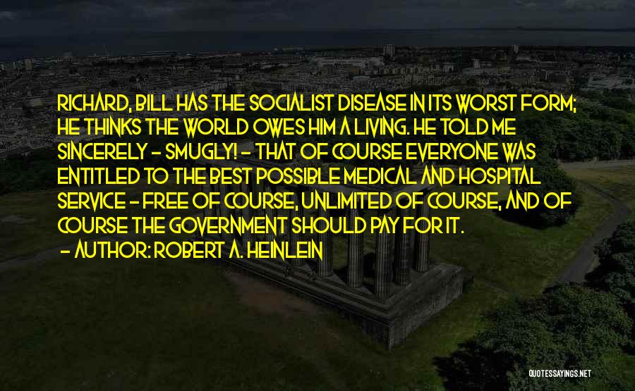 Heinlein Quotes By Robert A. Heinlein