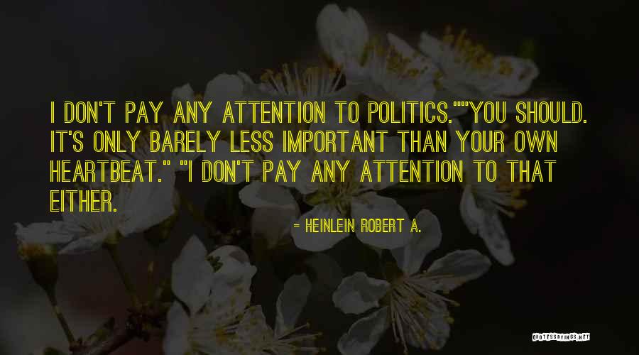 Heinlein Robert A. Quotes 2079013