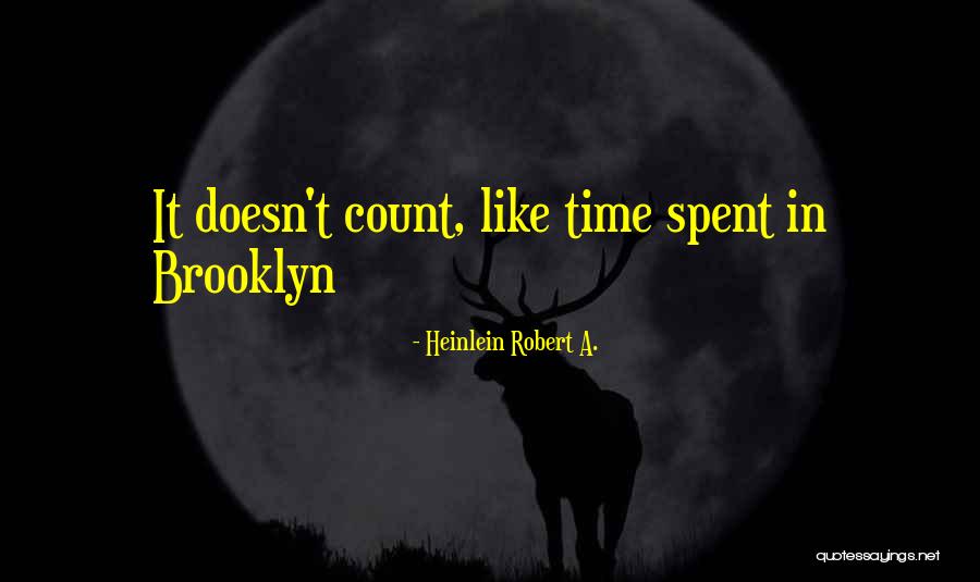 Heinlein Robert A. Quotes 268539 Heinlein Robert A. Quotes 268539