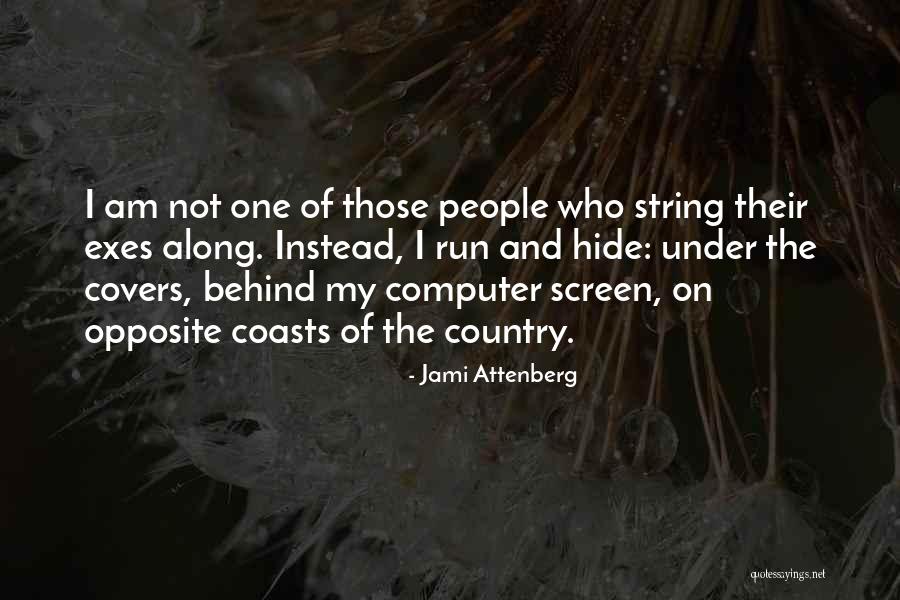 Heinlen Quotes By Jami Attenberg Heinlen Quotes By Jami Attenberg