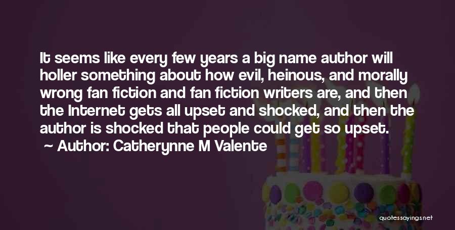 Heinous Quotes By Catherynne M Valente