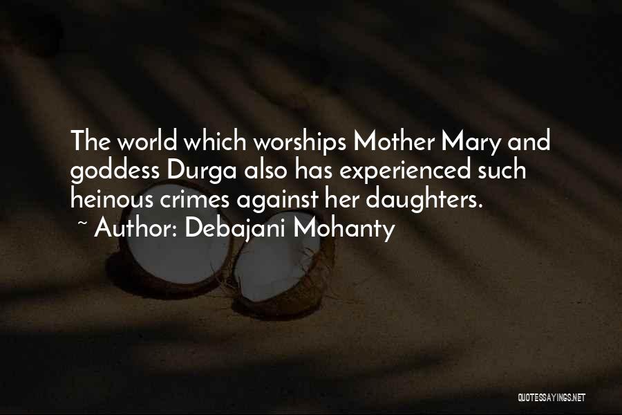 Heinous Quotes By Debajani Mohanty Heinous Quotes By Debajani Mohanty