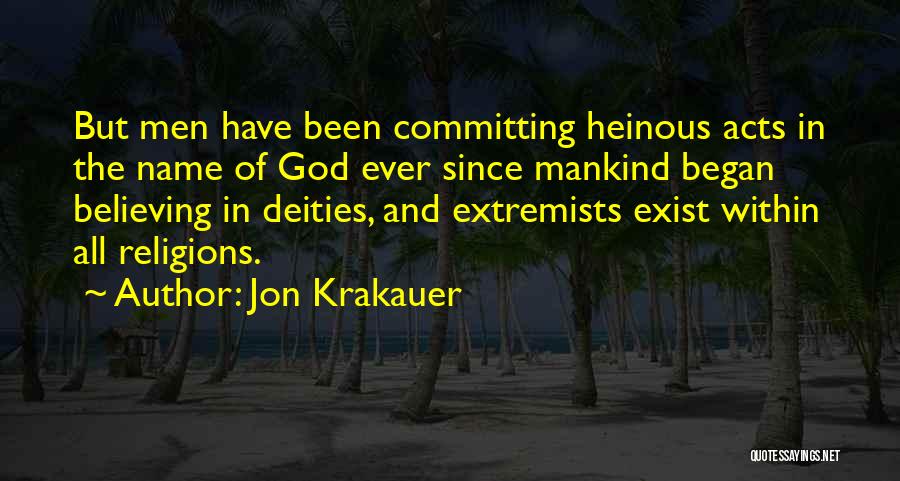 Heinous Quotes By Jon Krakauer