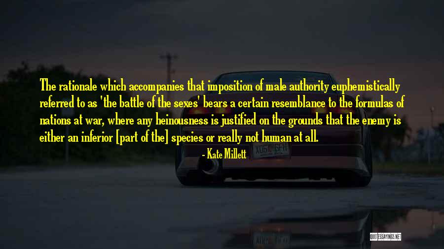 Heinousness Quotes By Kate Millett Heinousness Quotes By Kate Millett