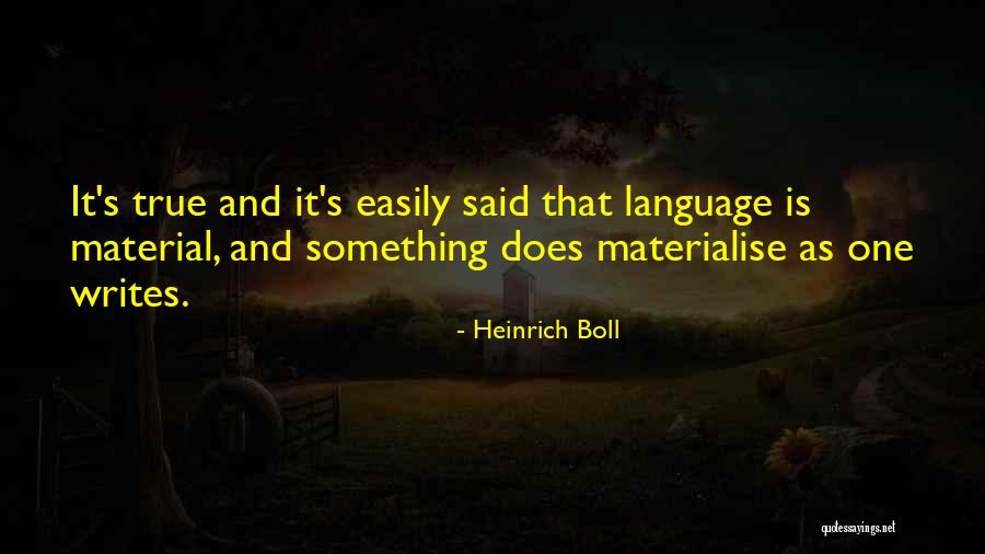 Heinrich Boll Quotes 1629967