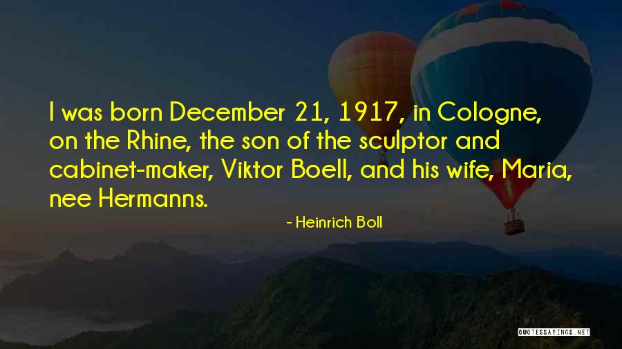 Heinrich Boll Quotes 2204775