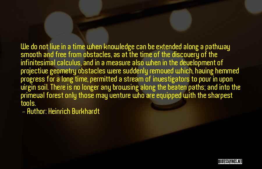 Heinrich Burkhardt Quotes 1492993