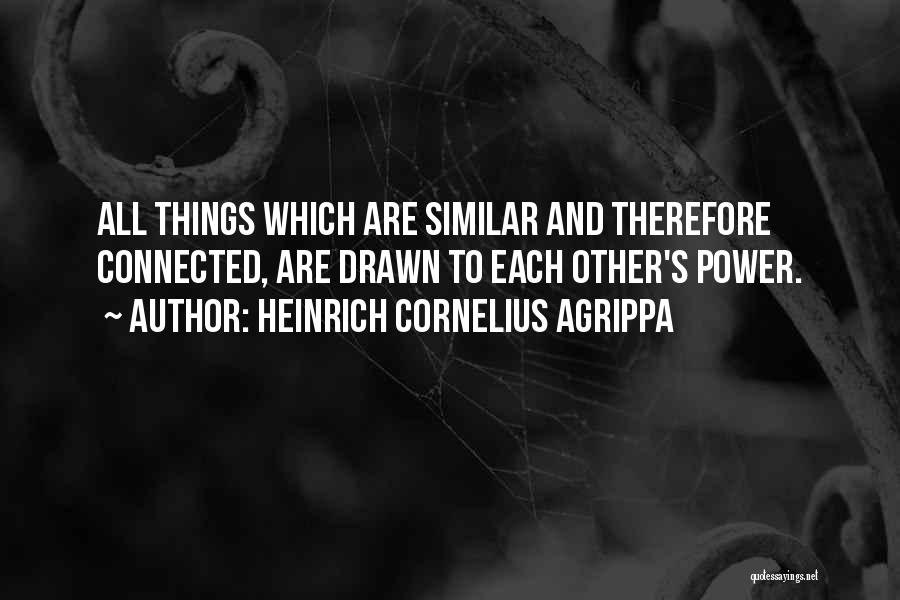 Heinrich Cornelius Agrippa Quotes 1010371