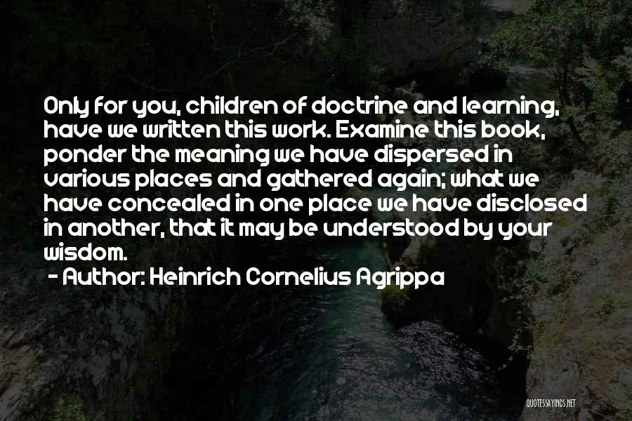 Heinrich Cornelius Agrippa Quotes 97281