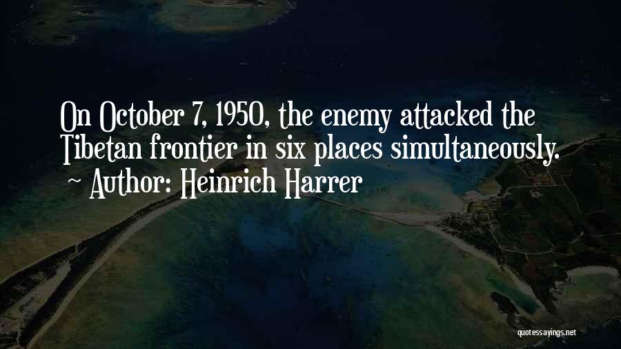 Heinrich Harrer Quotes 1229877