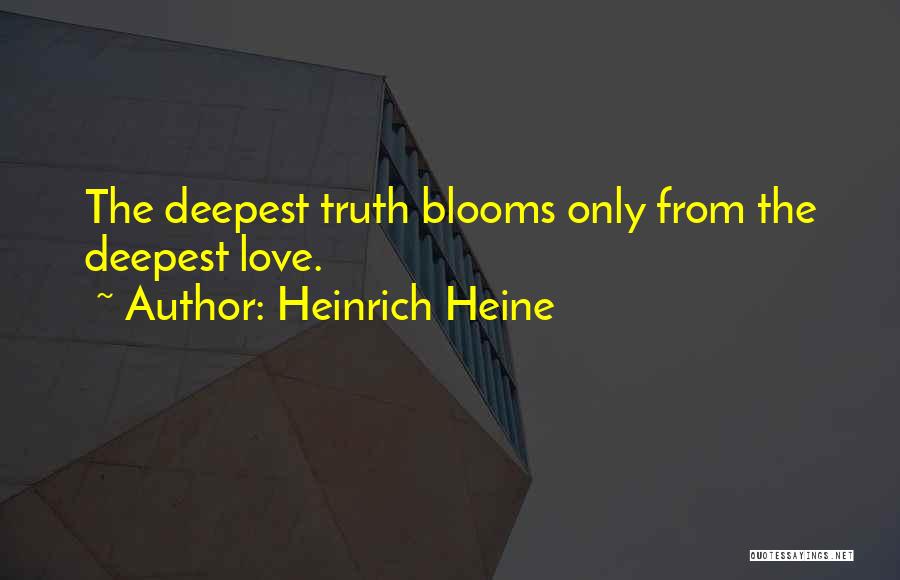 Heinrich Heine Love Quotes By Heinrich Heine