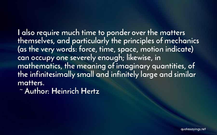 Heinrich Hertz Quotes 2104015