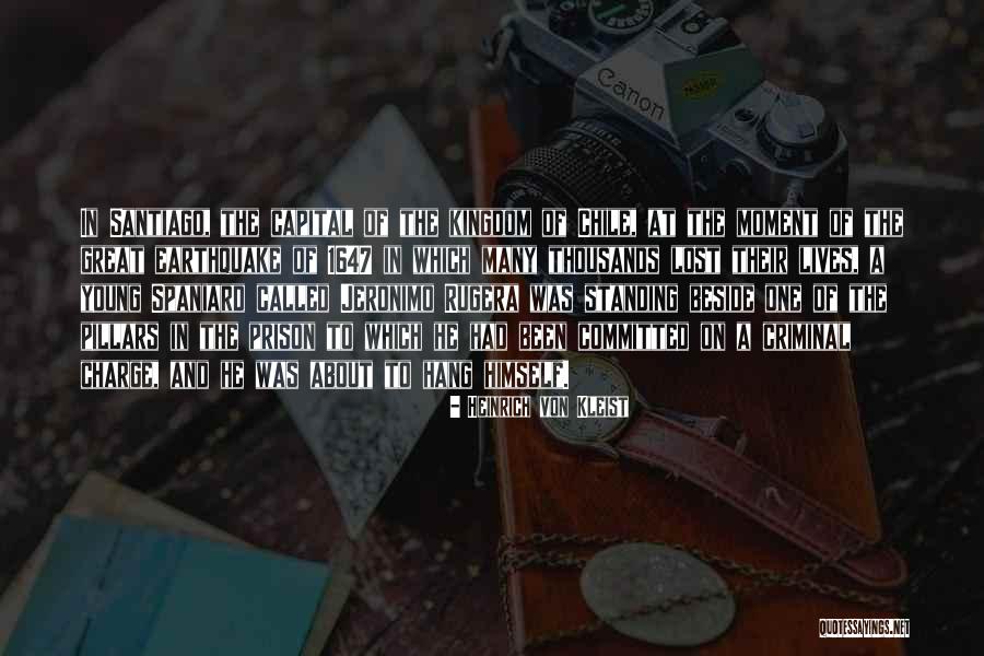 Heinrich Kleist Quotes By Heinrich Von Kleist