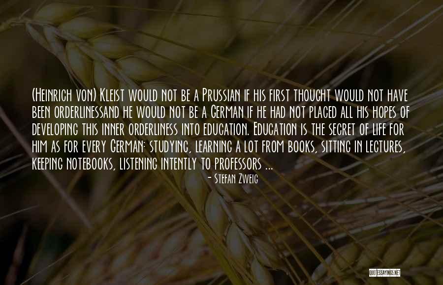 Heinrich Kleist Quotes By Stefan Zweig