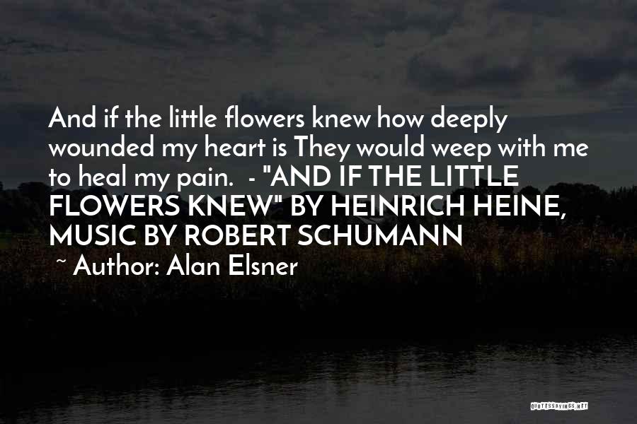 Heinrich Quotes By Alan Elsner