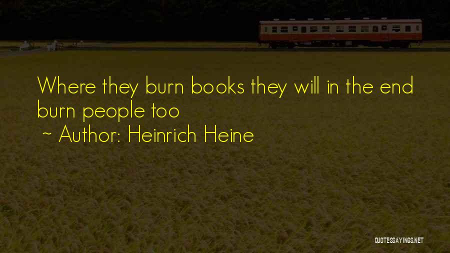 Heinrich Quotes By Heinrich Heine