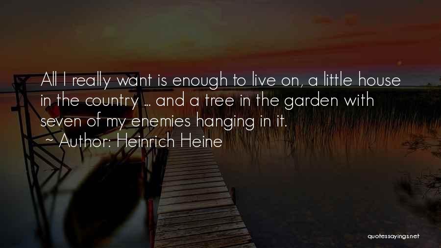 Heinrich Quotes By Heinrich Heine