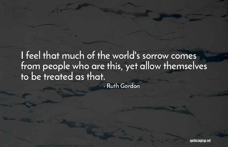 Heinritz Trafford Quotes By Ruth Gordon Heinritz Trafford Quotes By Ruth Gordon