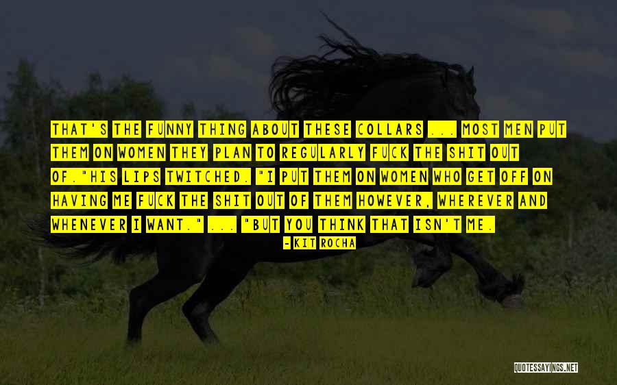 Heinsman 2200 Quotes By Kit Rocha Heinsman 2200 Quotes By Kit Rocha