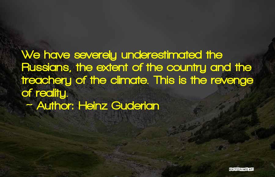 Heinz Guderian Quotes 1015964