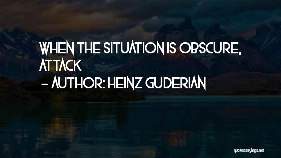 Heinz Guderian Quotes 940487
