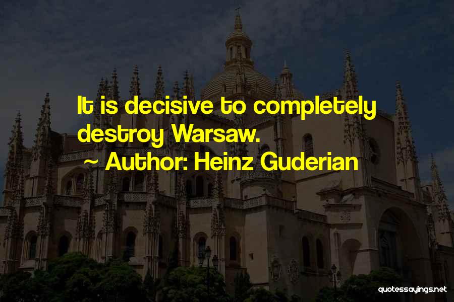 Heinz Guderian Quotes 949826