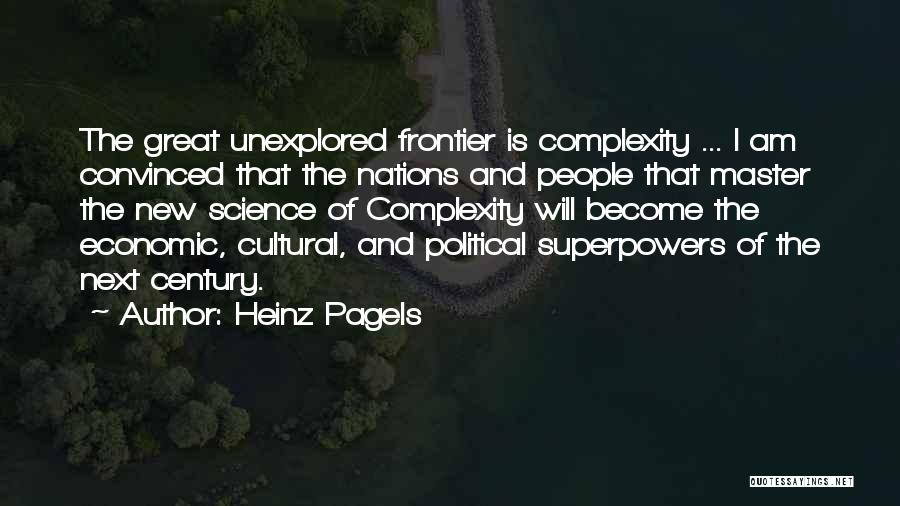 Heinz Pagels Quotes 1384467