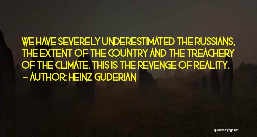 Heinz Quotes By Heinz Guderian