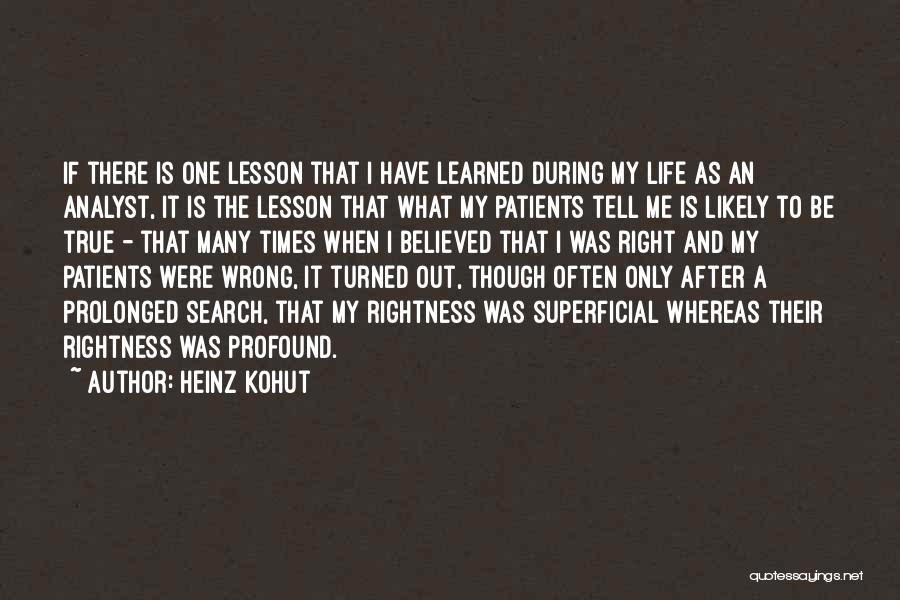 Heinz Quotes By Heinz Kohut