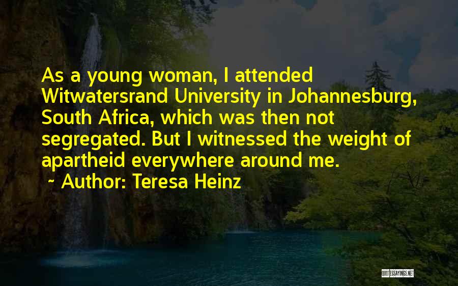 Heinz Quotes By Teresa Heinz