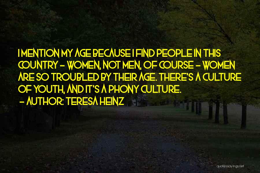 Heinz Quotes By Teresa Heinz