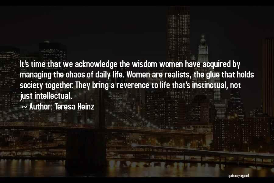 Heinz Quotes By Teresa Heinz