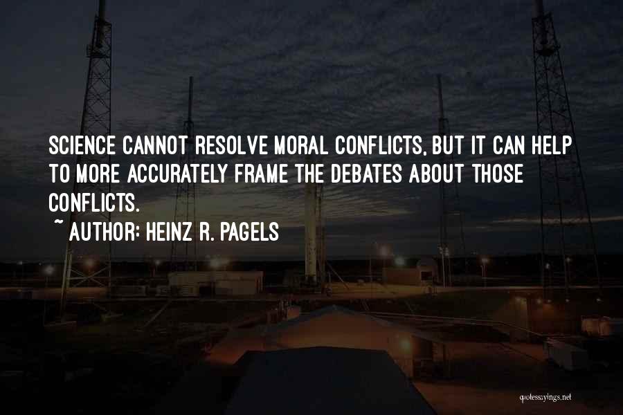 Heinz R. Pagels Quotes 1207030