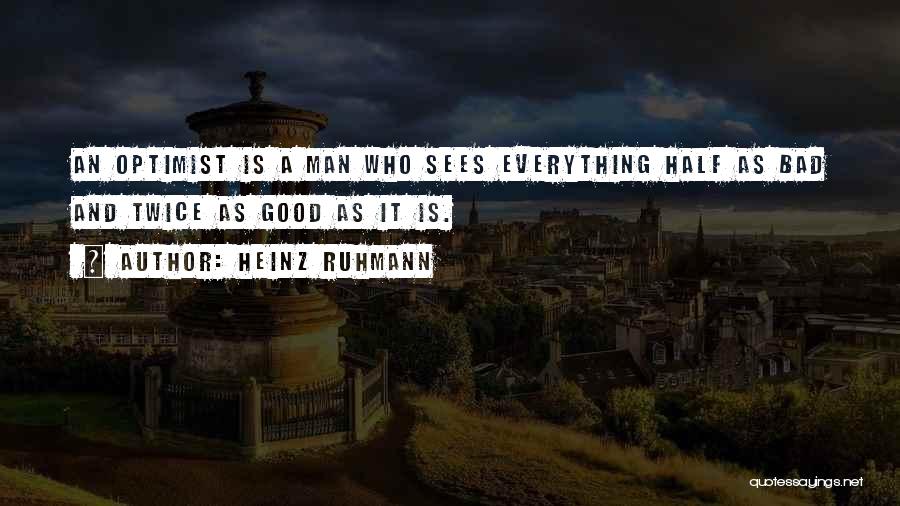 Heinz Ruhmann Quotes 708289