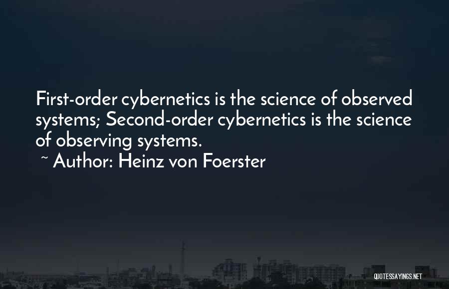 Heinz Von Foerster Quotes 1956590