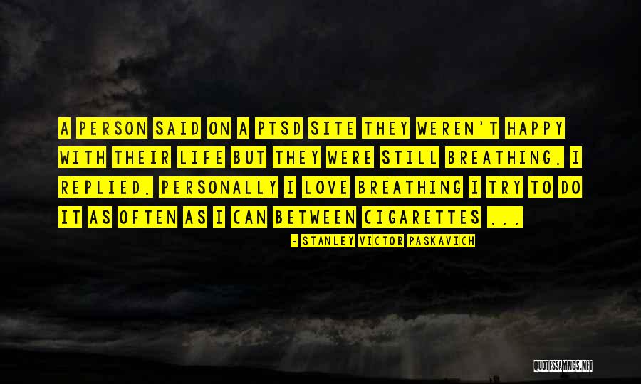 Heinzen Quotes By Stanley Victor Paskavich Heinzen Quotes By Stanley Victor Paskavich