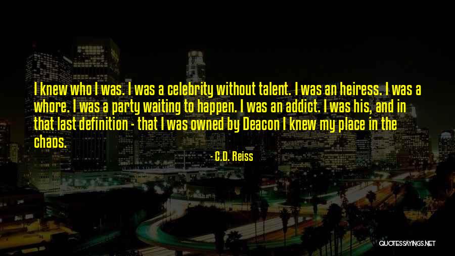 Heiress Quotes By C.D. Reiss Heiress Quotes By C.D. Reiss