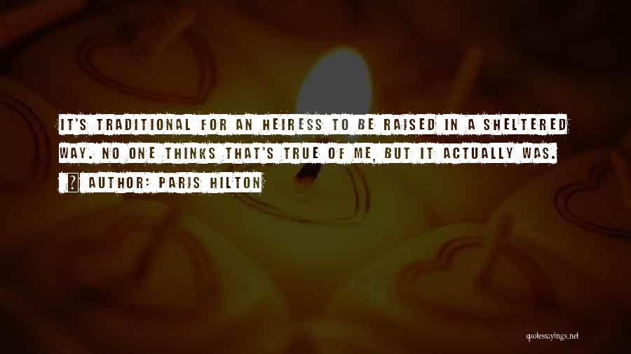 Heiress Quotes By Paris Hilton