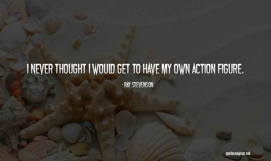 Heirmanklok Quotes By Ray Stevenson Heirmanklok Quotes By Ray Stevenson