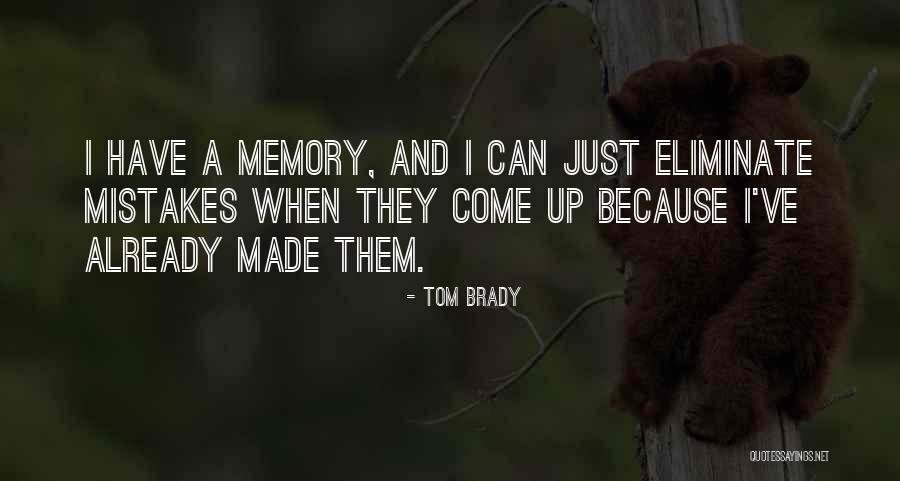 Heisig Learning Quotes By Tom Brady Heisig Learning Quotes By Tom Brady