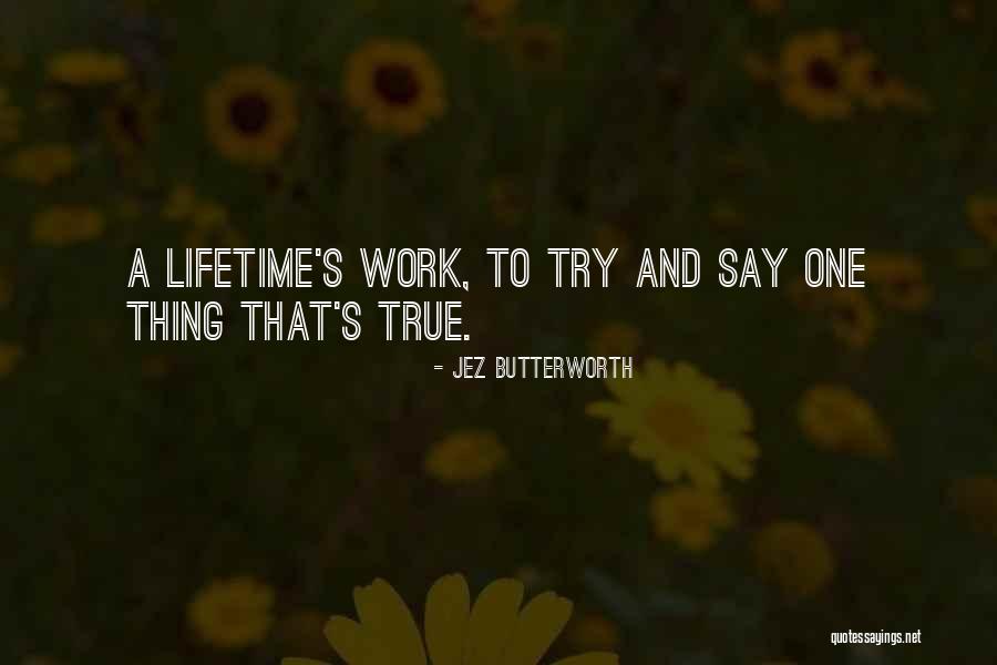 Heissler Guillent Quotes By Jez Butterworth Heissler Guillent Quotes By Jez Butterworth