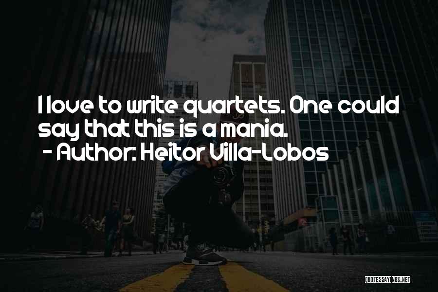 Heitor Villa-Lobos Quotes 1381692