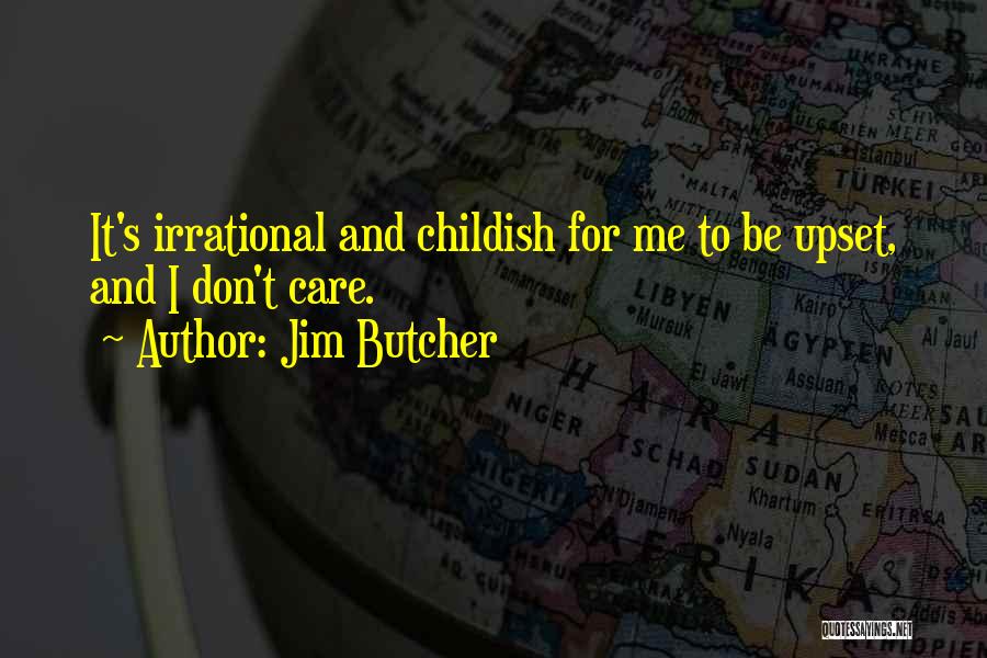 Heitzenrater Family Quotes By Jim Butcher