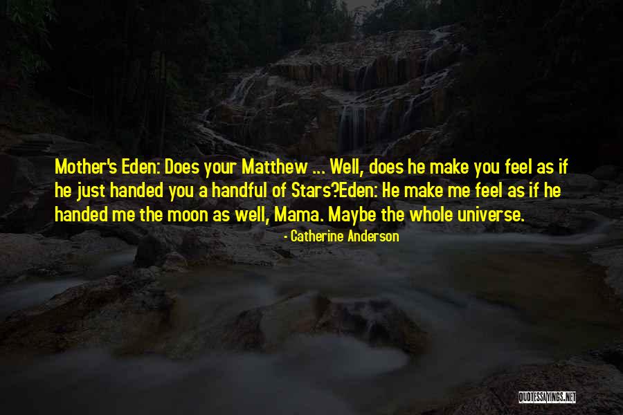 Heiwa Center Quotes By Catherine Anderson Heiwa Center Quotes By Catherine Anderson