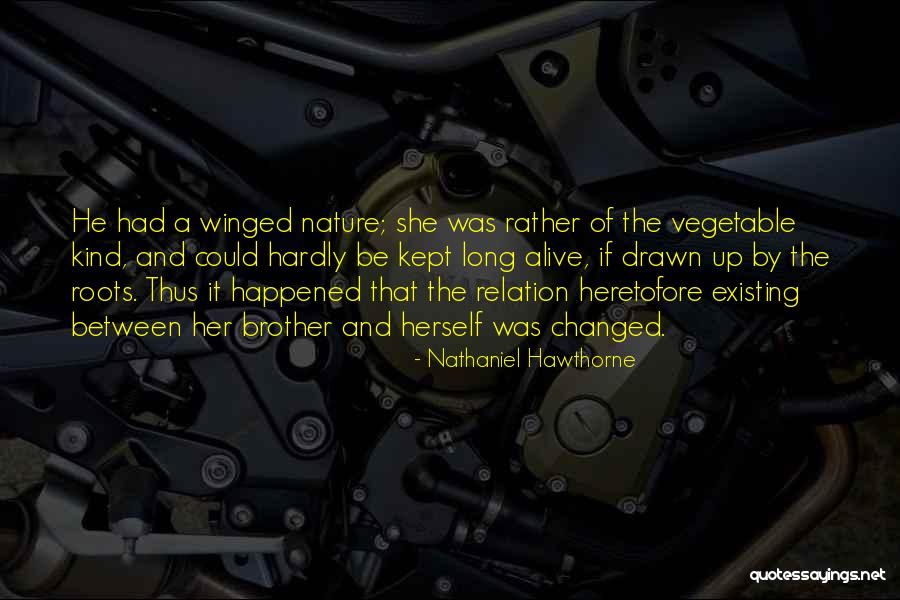 Heiwa Gardner Quotes By Nathaniel Hawthorne Heiwa Gardner Quotes By Nathaniel Hawthorne