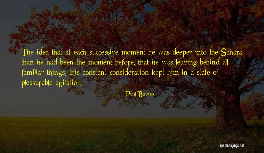 Hejke Katarzyna Quotes By Paul Bowles Hejke Katarzyna Quotes By Paul Bowles